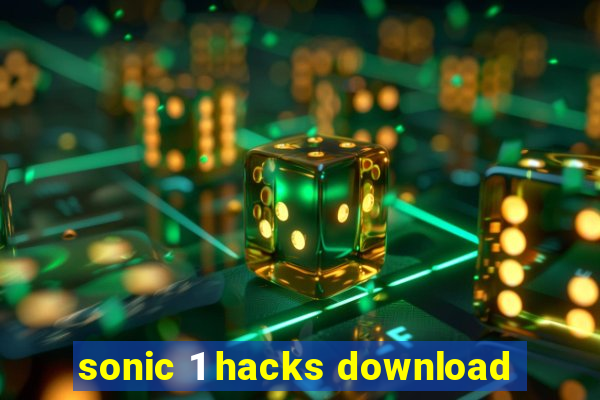 sonic 1 hacks download